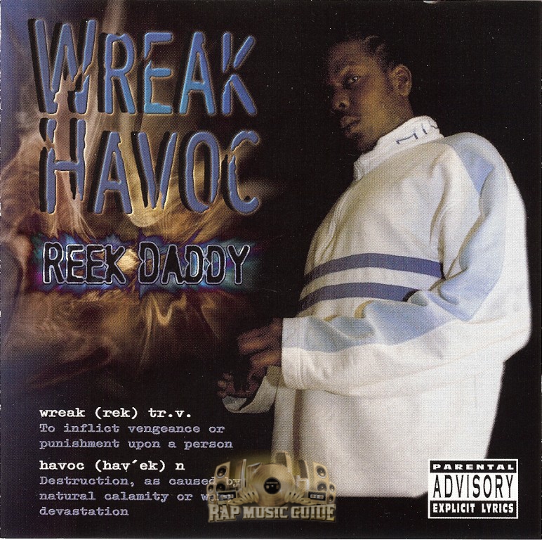 Reek Daddy Wreak Havoc CD Rap Music Guide